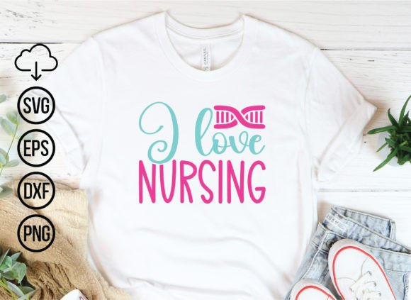 I Love Nursing Bundle: Graphics for T-Shirt Designs
