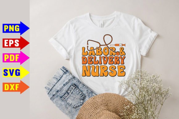 Labor Delivery Nurse Svg: Graphics for T-Shirt Designs