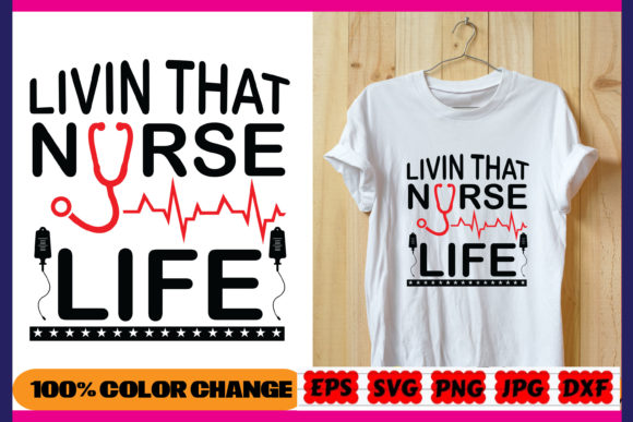 Nurse Life SVG: Graphics for T-Shirt Designs