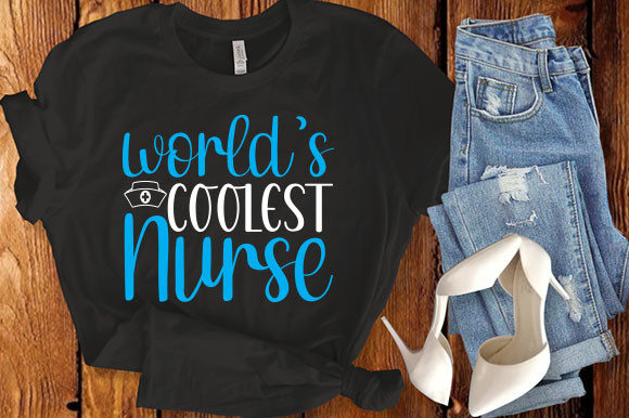 Nurse World’s Coolest Nurse Svg: Graphics for T-Shirt Designs
