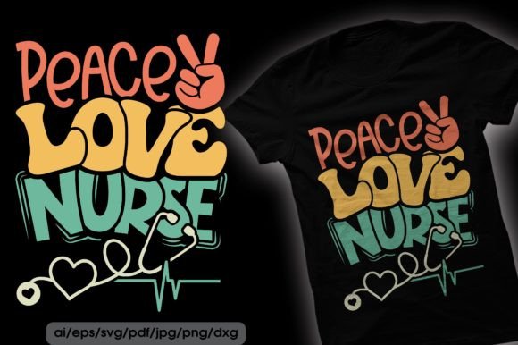 Peace Love Nurse SVG: Graphics & Print Templates