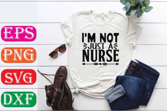 Review: Nurse SVG Design – Not Just a Nurse